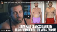 Logan-Paul-3Day-Body-Transformation-WrestleMania.jpg