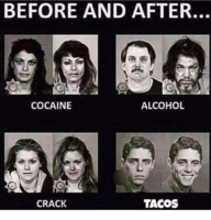 before-and-after-cocaine-alcohol-tacos-crack-2626230.png