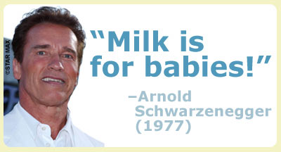 arnold - Milk is for babies.jpg