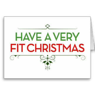 have_a_very_fit_christmas_fitness_motivation_card-r005cfe754af3478db5ec22b474649e67_xvuak_8byvr_.jpg