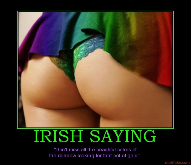 irish-saying-rainbows-butts-cute-demotivational-poster-1271541306.jpg