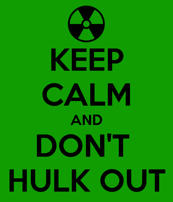 keep-calm-and-don-t-hulk-out.png