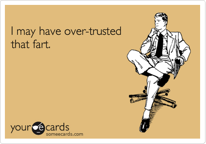 overtrusted-fart.png