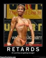 16919-retards_getting_stronger_demotivational_poster.jpg